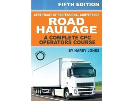 Livro Certificate of Professional Competence Road Haulage - A complete CPC Operators course de Harry Jones (Inglês)