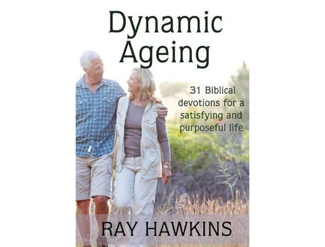 Livro Dynamic Ageing de Ray Hawkins (Inglês)