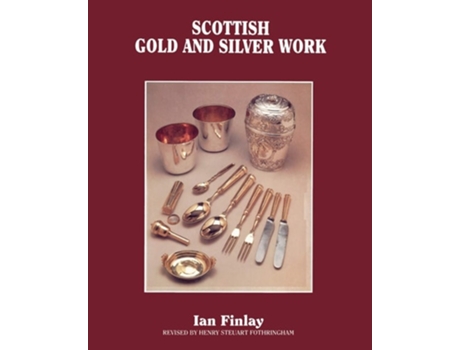 Livro Scottish Gold and Silver Work de Ian Finlay ( Inglês )