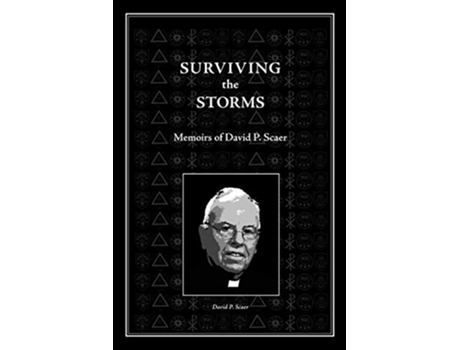 Livro Surviving the Storms Memoirs of David P Scaer de David P Scaer (Inglês)