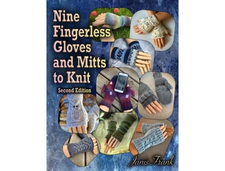 Livro Nine Fingerless Gloves and Mitts to Knit de Janis Frank (Inglês)