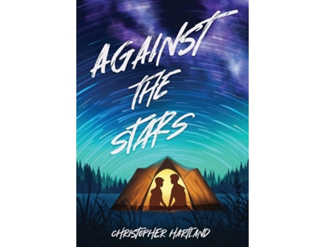 Livro Against The Stars de Christopher Hartland (Inglês - Capa Dura)