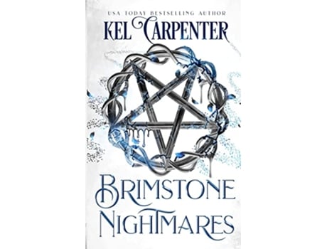 Livro Brimstone Nightmares Portal Fantasy Romance Damned Magic and Divine Fates Queen of the Damned de Kel Carpenter (Inglês)