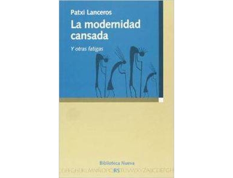 Livro Modernidad Cansada Y Otras Fatigas