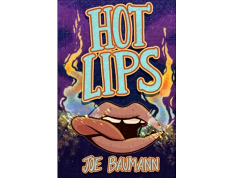 Livro Hot Lips de Joe Baumann (Inglês)