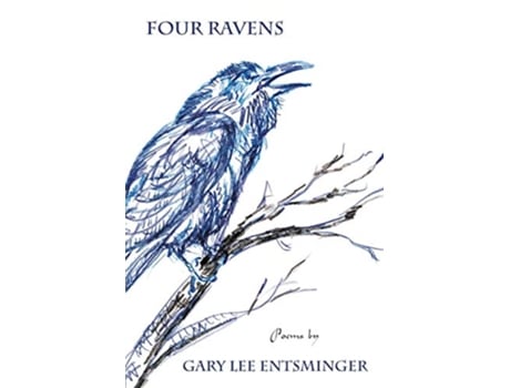 Livro Four Ravens de Gary Lee Entsminger (Inglês)