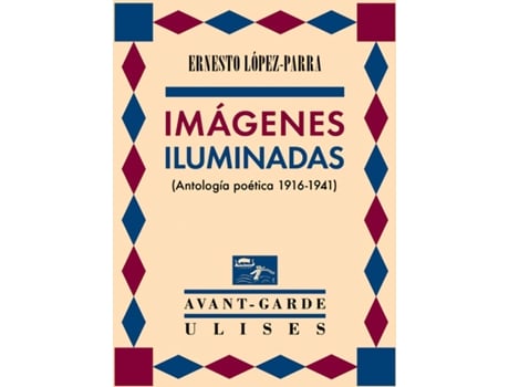 Livro Imágenes Iluminadas de Ernesto López-Parra (Espanhol)