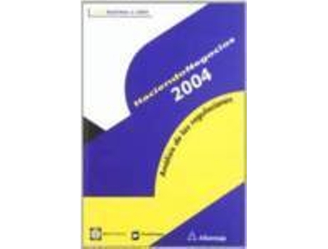 Livro Haciendo Negocios 2004: Analisis De Las Regulacion