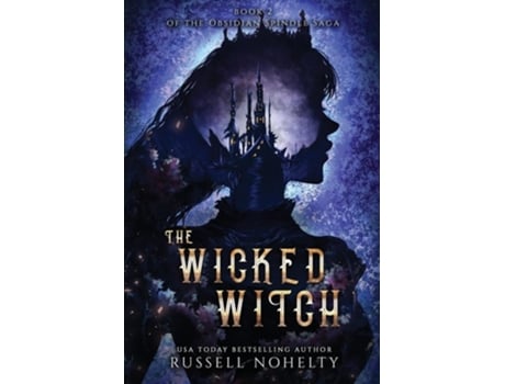 Livro The Wicked Witch de Russell Nohelty (Inglês)