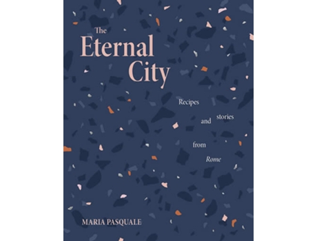 Livro The Eternal City de Maria Pasquale,  (Inglês)