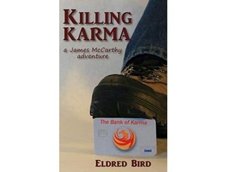 Livro Killing Karma De Eldred Bird (inglês)