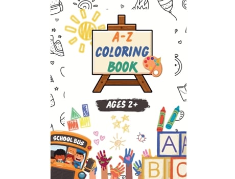 Livro A-Z coloring book for Kids For Ages 2 de Jaya's Little Hearts (Inglês)