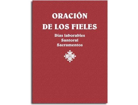 Livro Oración De Los Fieles. Días Laborales, Santoral Y Sacramentos de Josep Lligadas Vendrell Urdeix I Dordal (Espanhol)