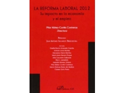Livro La Reforma Laboral 2012 : Su Impacto En La Economía Y El Empleo de Pilar Nunez-Cortes Contreras (Espanhol)