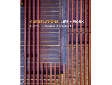 Livro Correlations Life Work de Paul Bentel, Peter Bentel et al. (Inglês - Capa Dura)