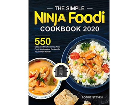 Livro The Simple Ninja Foodi Cookbook 2020 De Robbie Steven (inglês)