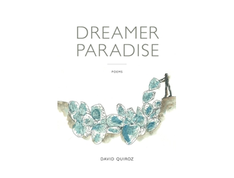 Livro Dreamer Paradise Poems de David Quiroz (Inglês)
