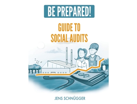 Livro Be Prepared! Guide to Social Audits de Jens Schnügger (Inglês)