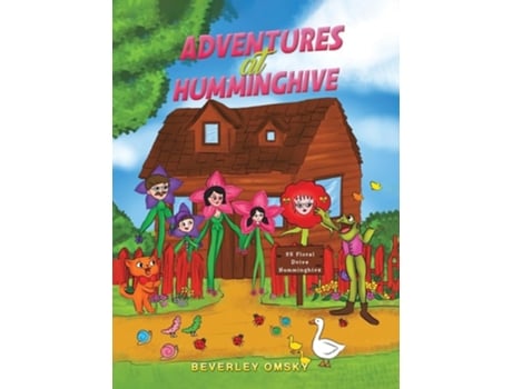 Livro Adventures at Humminghive de Beverley Omsky (Inglês - Capa Dura)