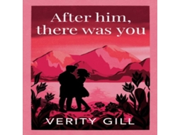 Livro AFTER HIM THERE WAS YOU de VERITY GILL (Inglês)