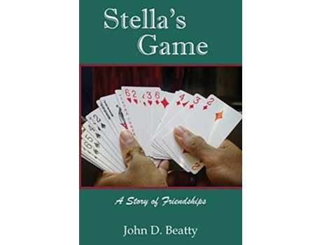 Livro Stellas Game A Story Of Friendships De John D Beatty (inglês)