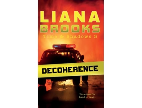 Livro Decoherence de Liana Brooks (Inglês)