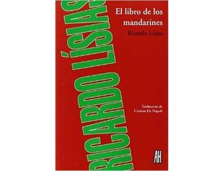 Livro El Libro De Los Mandarines de Ricardo Lísias (Português)
