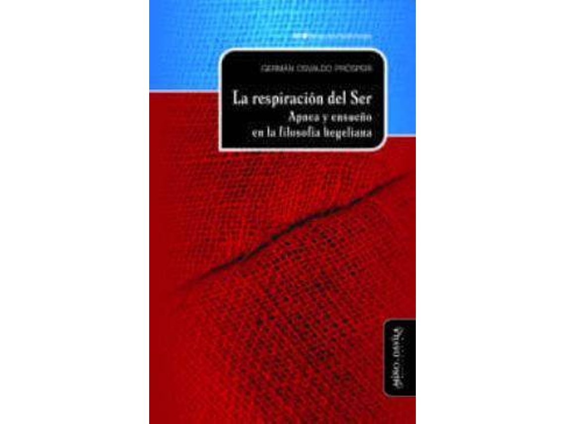 Livro La respiración del Ser de Prósperi e Germán Osvaldo (Espanhol)