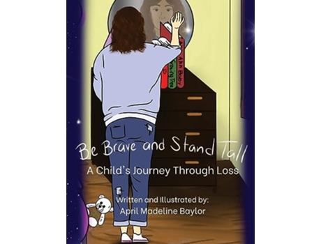 Livro Be Brave and Stand Tall de April Madeline Baylor (Inglês)