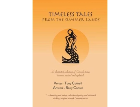 Livro Timeless Tales From The Summer Lands An Illustrated Collection Of Cornish Stories In Verse, Revised And Updated De Tony Cottrell (inglês)