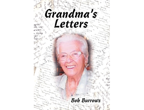 Livro Grandmas Letters de Bob Burrows (Inglês)