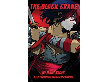 Livro The Black Crane de Jerry Bader (Inglês - Capa Dura)