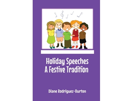 Livro Holiday Speeches A Festive Tradition de Diane Rodriguez-Burton (Inglês)
