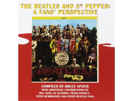 Livro the beatles and sgt. pepper: a fans' perspective de bruce spizer (inglês)