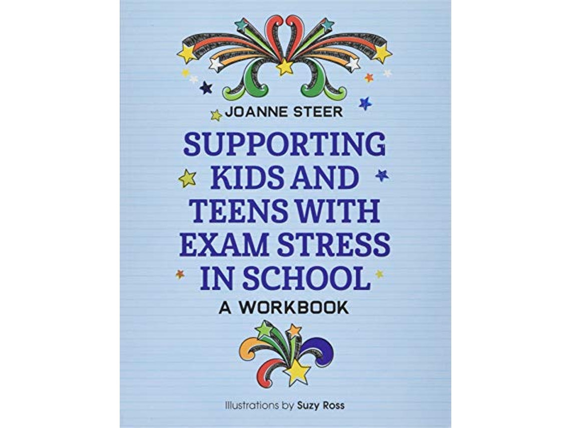 Livro Supporting Kids and Teens with Exam Stress in School de Joanne Steer (Inglês)