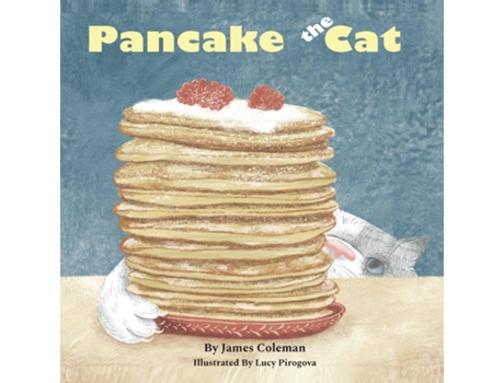 Livro Pancake the Cat From Funny to Fearless de James Coleman (Inglês)