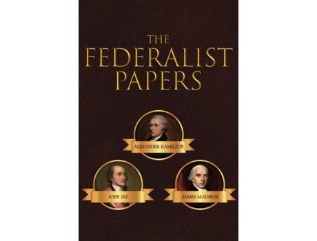 Livro The Federalist Papers De Alexander Hamilton (inglês)