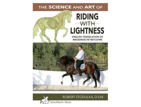 Livro The Science and Art of Riding in Lightness de ROBERT STODULKA (Inglês)