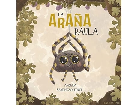 Livro La araña Paula Spanish Edition de Angela Sánchez Guitart (Espanhol)