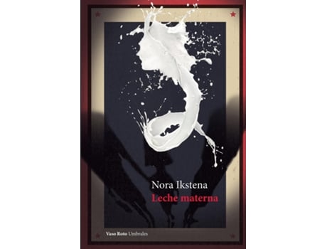 Livro Leche Materna De Nora Ikstena (inglês)