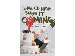 Livro Should Have Seen It Coming de Rick Tuber (Inglês)