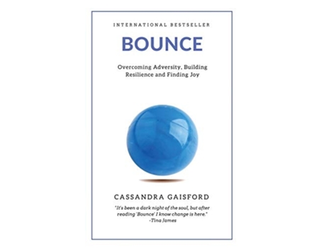 Livro Bounce Overcoming Adversity, Building Resilience, And Finding Joy De Cassandra Gaisford (inglês - Capa Dura)