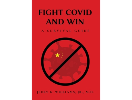 Livro Fight Covid And Win A Survival Guide De Williams, Jerry Et Al. (inglês)