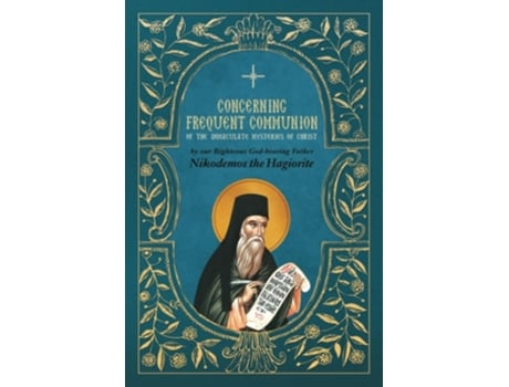 Livro Concerning Frequent Communion of the Immaculate Mysteries of Christ de St Nikodemos the Hagiorite (Inglês)