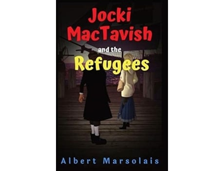 Livro Jocki Mactavish And The Refugees De Marsolais, Albert Et Al. (inglês)