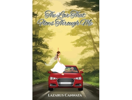 Livro The Love That Flows Through Me de Lazarus Cannata (Inglês)
