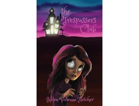 Livro The Trespassers Club De Helen Vivienne Fletcher (inglês)