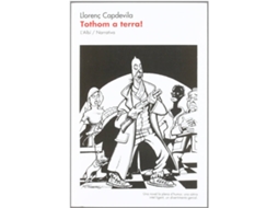 Livro Tothom A Terra! de Llorenç Capdevila I Roure