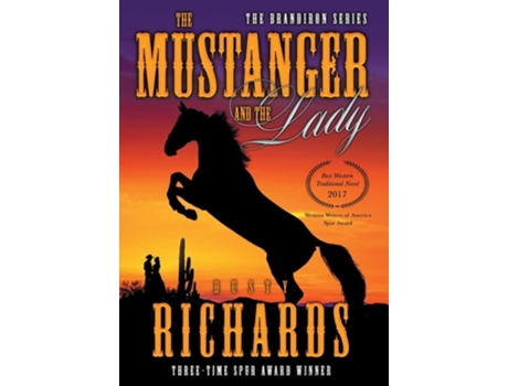 Livro The Mustanger and The Lady de Dusty Richards (Inglês - Capa Dura)