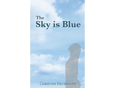 Livro The Sky is Blue Christine Heuermann (Inglês)